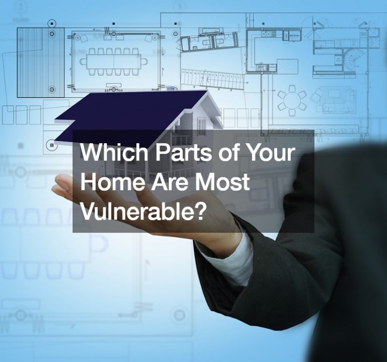 Which Parts of Your Home Are Most Vulnerable?- Home Inspector Potomac